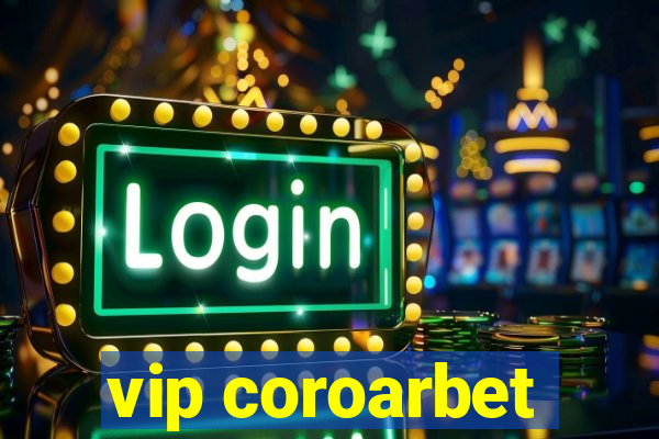 vip coroarbet